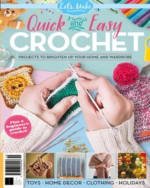 Quick and Easy Crochet (2nd Edition)