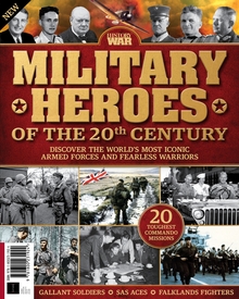 Military Heroes of the 20th Century (3rd Edition)