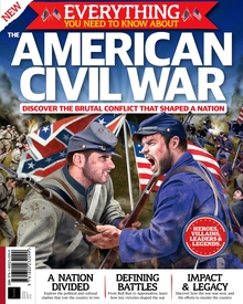 Everything You Need to Know About... The America Civil War (2nd Edition)