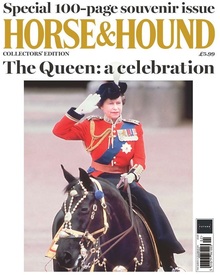 Horse & Hound Collector's Edition - The Queen: a celebration