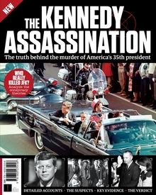 Kennedy Assassination: The True Story (3rd Edition)