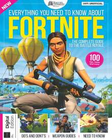 Everything You Need to Know About... Fortnite