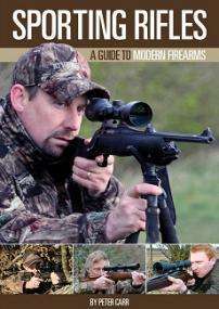 Sporting Rifles: A Guide To Modern Firearms