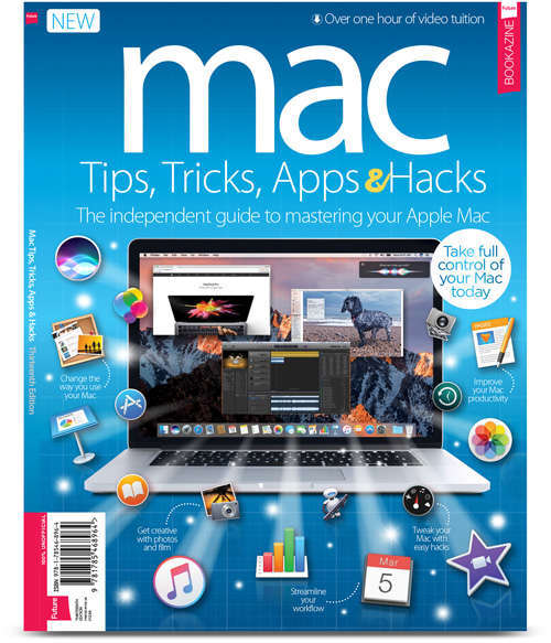 Mac Tips, Tricks, Apps & Hacks (13th Edition)