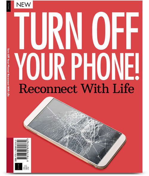 Turn Off Your Phone! (Reconnect with Life)