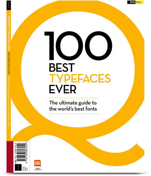 100 Best Typefaces Ever (2nd Edition)