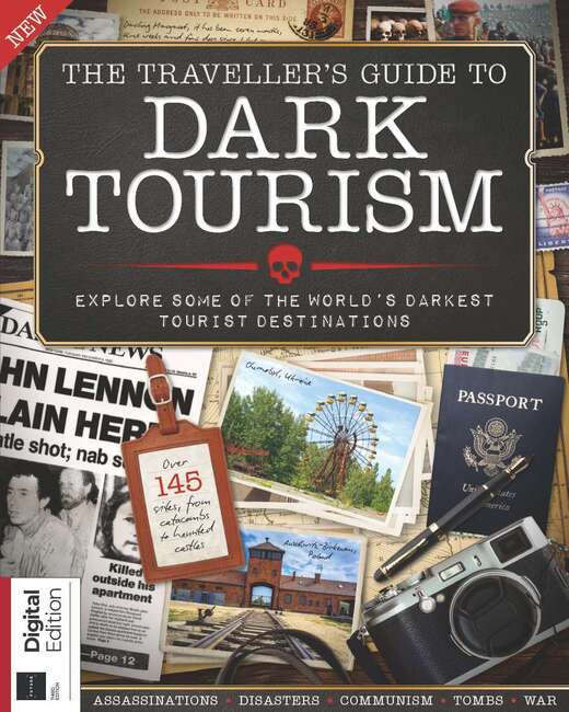 Dark Tourism Guide (3rd Edition)